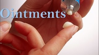 Ointments [upl. by Peterman99]