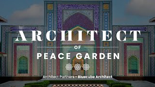 Architect Of Peace Garden  ARRahman  Blue Cube Architects [upl. by Miharbi]