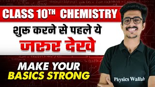 Class 10th Chemistry  Make Your Basics Super Strong  Back To Basics  Must Watch 🔥 [upl. by Bunnie568]