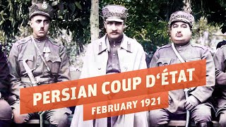 The Persian Coup 1921 And The British Thirst For Oil [upl. by Rexana]