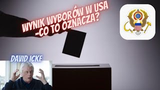 Wynik wyborów w USA – Co to oznacza – David Icke [upl. by Misa866]