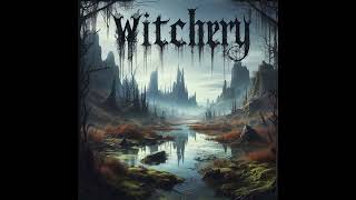 Witchery [upl. by Seel]