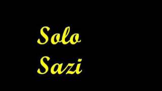 Sazi Solo [upl. by Bevash]