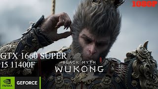 Black Myth Wukong Benchmark  gtx 1660 super  i5 11400f  high settings [upl. by Lear556]