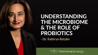 Understanding the Microbiome and the role of Probiotics [upl. by Hgeilyak362]