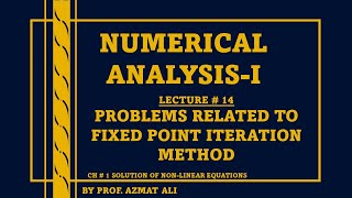 Lecture14 Numerical Analysis  Problems related to Fixed Point Iteration Method  Math403 [upl. by Anaujal261]