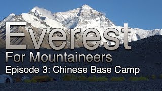 Everest for Mountaineers Episode 3 [upl. by Enelrahs674]