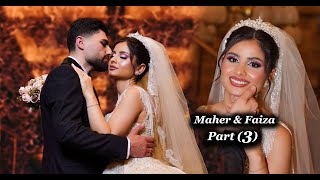 Maher amp Faiza Part 3 Haval Tarek Shekhani by walat video [upl. by Eldora]