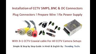 Installation of CCTV SMPS BNC amp DC Connectors [upl. by Eiknarf]