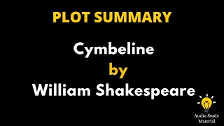 Summary Of Cymbeline By William Shakespeare   Cymbeline By William Shakespeare Summary [upl. by Aenea]