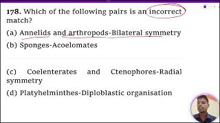 Which of the following pairs is an incorrect match 1 Annelids and arthropodsBilateral symmetry [upl. by Dolloff]