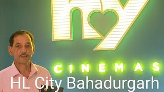 आ गया NY Cinema । HL CITY Bahadurgarh [upl. by Ahsienaj471]