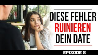 8 TIPPS für das perfekte Date mit IHR Vermeide diese Fehler  Episode 8 [upl. by Ravo879]