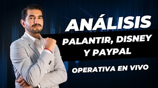 Análisis de Disney Palantir y Paypal 🎢💻💰• [upl. by Neelyar]