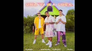 DUKI  Una vaina loca ft Fuego x Manuel Turizo Remix [upl. by Albright]