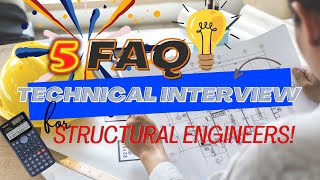 5 Frequently Asked Technical Interview Questions for Structural Engineers [upl. by Gillmore]