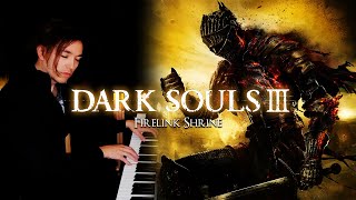 Dark Souls 3  Firelink Shrine  Piano Version [upl. by Ajiram740]