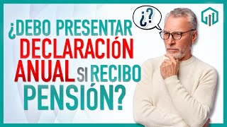 DECLARACIÓN ANUAL PARA PENSIONADOS [upl. by Tubb]