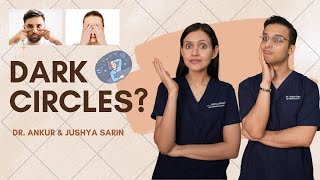 How to remove dark circles  Dark Circle Treatment  Dr Ankur amp Dr Jushya [upl. by Ricarda]