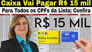 OS BENEFICIARIOS DO BOLSA FAMÍLIA APROVADOS PARA RECEBER R 15 MIL [upl. by Millburn]