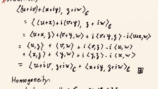 Complexification of an inner product  additivity and homogeneity [upl. by Dez821]