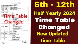 Half Yearly Exam Time Table Changed 😲 6th  12th Std New Half Yearly Exam Time Table 2024 Updated [upl. by Olegnalehcim]