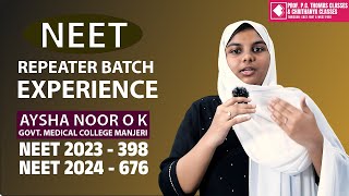 NEET REPEATER BATCH EXPERIENCE  AYSHA NOOR O K  GovtMedical College Manjeri [upl. by Giustino122]