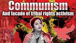 Communism and facade of tribal rights activism  The Pamphlet [upl. by Ermengarde]