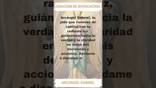 ORACION A GABRIEL ARCANGEL🙏👼🤍angelesyarcangeles conexionangelical espiritualidad viralreels [upl. by Hoem]