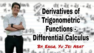 Derivatives of Trigonometric Functions  Differential Calculus [upl. by Martine]