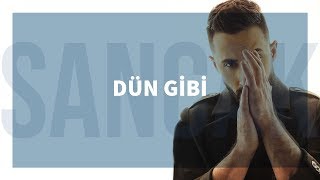 Sancak  Dün Gibi Akustik [upl. by Royal]