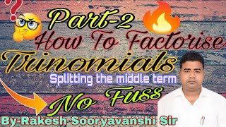 How To Factorise TrinomialsTheAmazingWayFactorisation Of TrinomialsClass8th9th10th [upl. by Nav691]