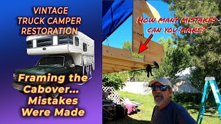 Framing the Cabover Side WallsVintage Truck Camper Restoration  with added bonus mistakes [upl. by Isabea]