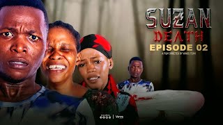 SUZANS DEATH  EPISODE 02 [upl. by Dolph]