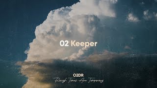 o2dr  Keeper Visualizer with Lyrics [upl. by Gannie]