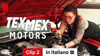 Tex Mex Motors Stagione 2 Clip 2 sottotitolato  Trailer in italiano  Netflix [upl. by Thetisa]