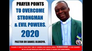 Binding overthrowing Destroying the Eliminate Strongman and Evil powers Dr Daniel Olukoya [upl. by Anette266]