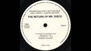 THE RETURN OF MR DISCO R Clubmix Vol 1  Lombardini  No Label ZR183 [upl. by Euhc]