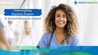 Mercy Health – Otolaryngology Residency Program – St Elizabeth Boardman Hospital  Boardman OH [upl. by Blackstock]