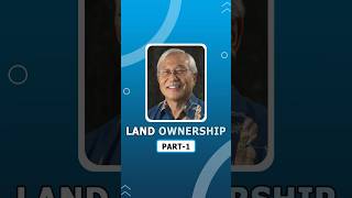 Land Ownership Part1  Abe Lee Seminars Sessions [upl. by Omik]