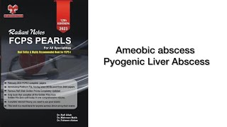 Amoebic Abscess Pyogenic Liver Abscess PastMCQS FCPS part 1 Preparation Rafiullah Double A [upl. by Foley]