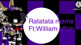 Ratatata memeFtWilliam aftonrushed [upl. by Ibrahim]