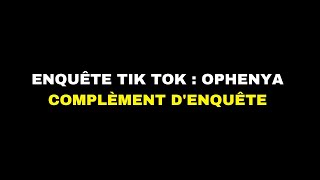 Preuve complèmentaire de mon enquête TikTok sur Ophenya [upl. by Lehrer]