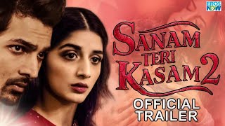 Sanam Teri Kasam Part  2 official Trailer  Harshvardhan  Mawra Hocane  Manish Anurag  Abhimanyu [upl. by Kohl]