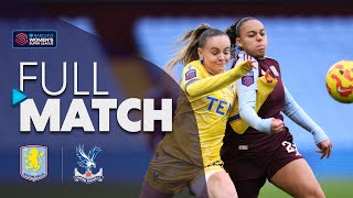 Full Match Aston Villa v Crystal Palace  Barclays WSL 202425 [upl. by Acemaj340]