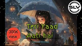 Teri Yaad aati hai  kumar sanu alka yagnik Hindi Bollywood song  official song  slowed reverse [upl. by Broadbent435]