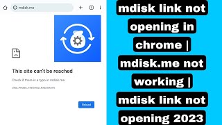 mdisk link not opening in chrome  mdiskme not working  mdisk link not opening 2023 [upl. by Harday]