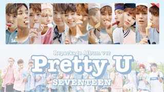 【カナルビ】Pretty U Repackage Album verSEVENTEEN예쁘다세븐틴日本語訳歌詞 [upl. by Jd]