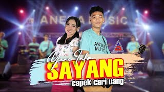 Yeni Inka ft Kevin Ihza  Sayang  Aku Capek Seharian Cari Uang Official Music Video ANEKA SAFARI [upl. by Auqeenwahs190]