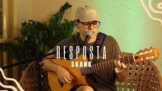 Resposta  Nando Reis  Skank  Cover Rafa Minto [upl. by Suzie351]